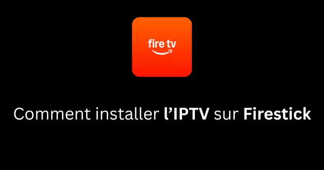 IPTV Firestick